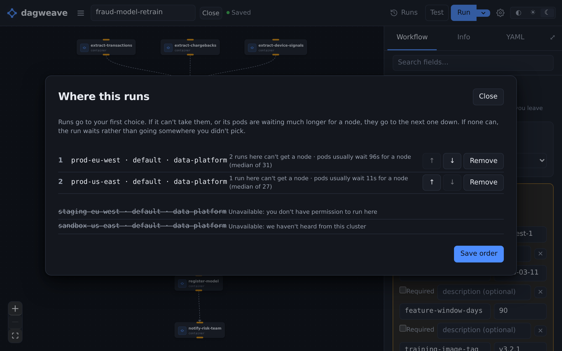 Choosing where a workflow runs. Clusters are listed in order of preference, with how busy each one is.