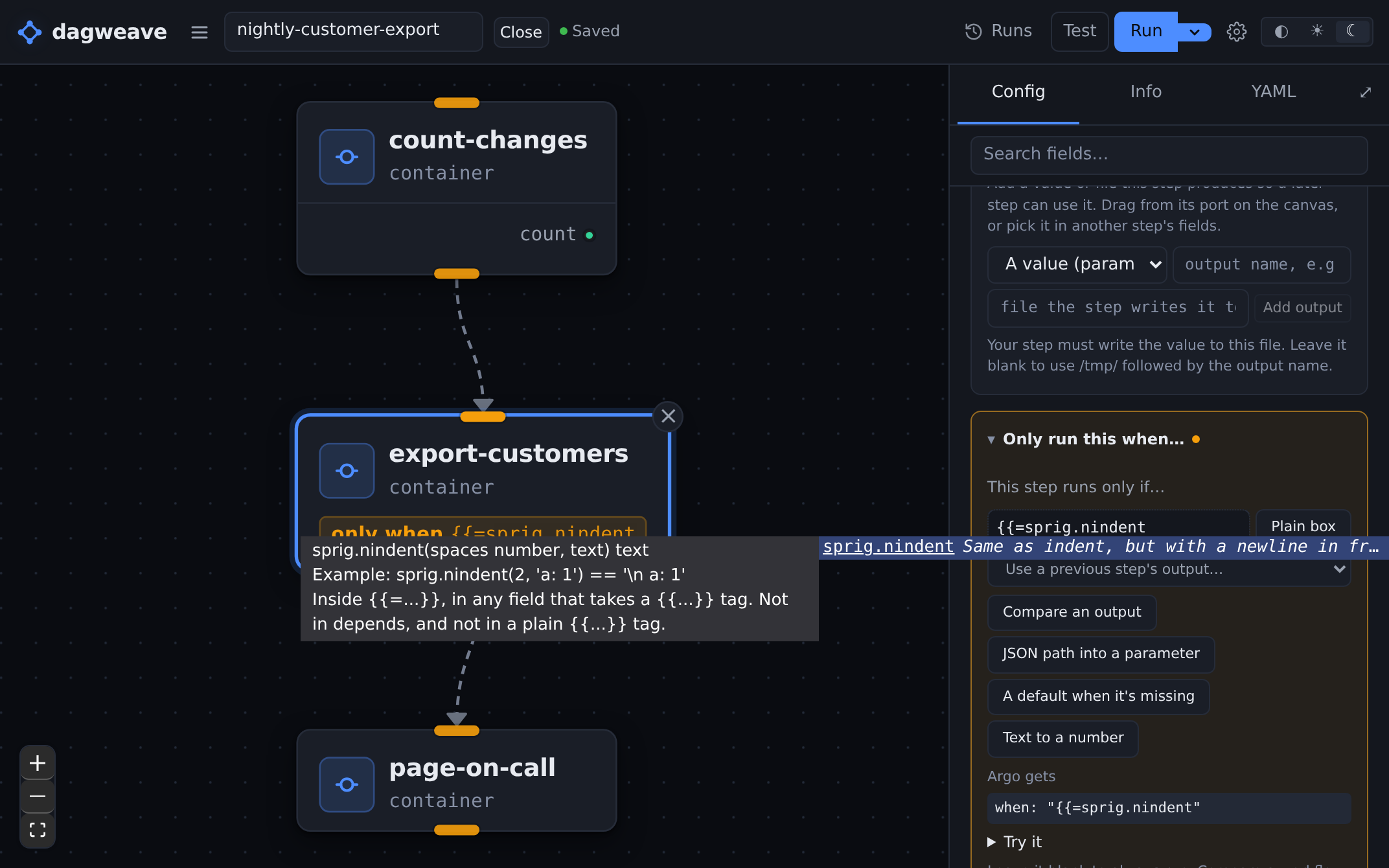 Typing a condition in a step's inspector, with sprig.nindent offered, its signature, an example and where it works.